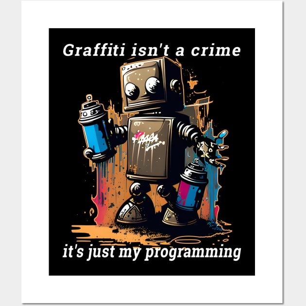 Graffiti Robot Programming 1.2 Wall Art by 2wear Grafix